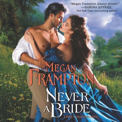 Never a Bride: A Duke's Daughters Novel 1982649070 Book Cover