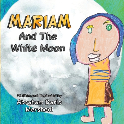 Mariam And The White Moon B086G8QGXG Book Cover