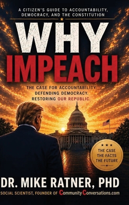 WHY IMPEACH The Constitutional Case for Account... B0HGKP2KPW Book Cover