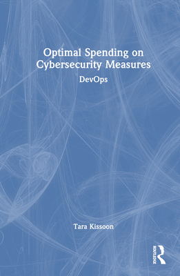 Optimal Spending on Cybersecurity Measures: DevOps 1032518944 Book Cover