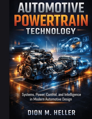 Automotive Powertrain Technology: Systems, Powe... B0H9FYM63D Book Cover