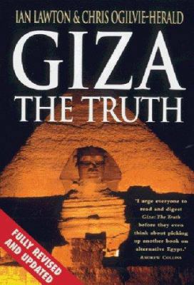 Giza: The Truth: The People, Politics and Histo... 075350412X Book Cover