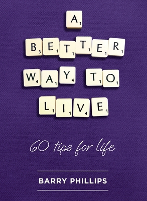 A Better Way to Live 1739713907 Book Cover