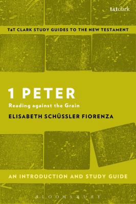 1 Peter: An Introduction and Study Guide 1350008915 Book Cover