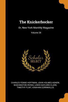 The Knickerbocker: Or, New-York Monthly Magazin... 0344169588 Book Cover