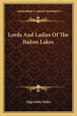 Lords And Ladies Of The Italian Lakes 1162746742 Book Cover