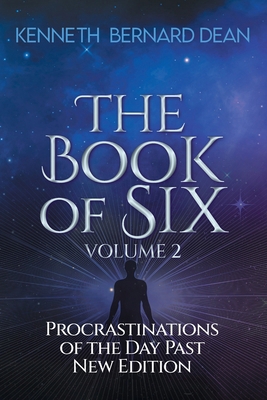 The Book of Six Volume 2: Procrastinations of t...            Book Cover