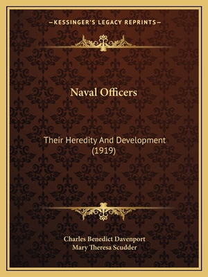 Naval Officers: Their Heredity And Development ... 1164888366 Book Cover