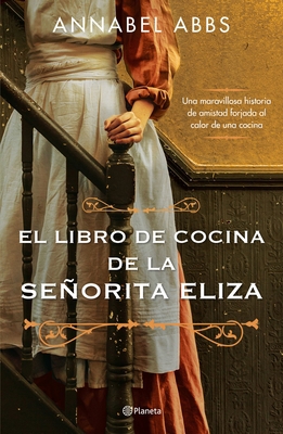 El Libro de Cocina de la Señorita Eliza [Spanish] 6070787064 Book Cover