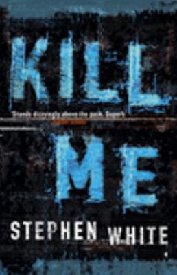 Kill Me 0316727865 Book Cover
