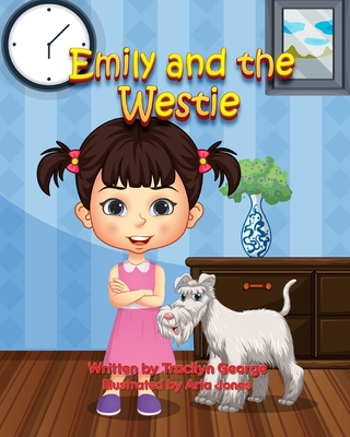 Emily and the Westie 1990153038 Book Cover