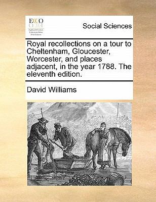 Royal Recollections on a Tour to Cheltenham, Gl... 1170887570 Book Cover