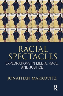 Racial Spectacles: Explorations in Media, Race,... 0415883830 Book Cover