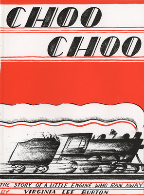 Choo Choo: The Story of a Little Engine Who Ran... 0395479428 Book Cover