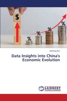 Data Insights into China's Economic Evolution 6209055761 Book Cover