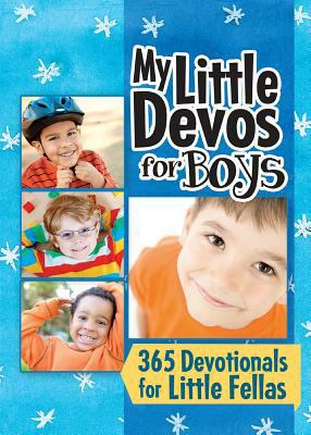 My Little Devos for Boys: 365 Devotionals for L... 1684081084 Book Cover