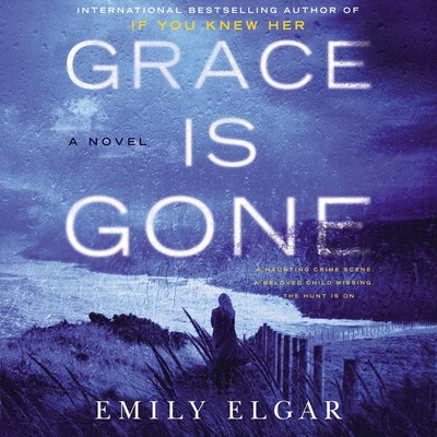 Grace Is Gone Lib/E 1094105775 Book Cover