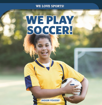 We Play Soccer! B0GMZB6BDX Book Cover