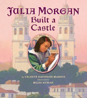 Julia Morgan Built a Castle 0670059641 Book Cover