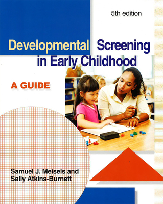 Developmental Screening in Early Childhood: A G... 1928896251 Book Cover