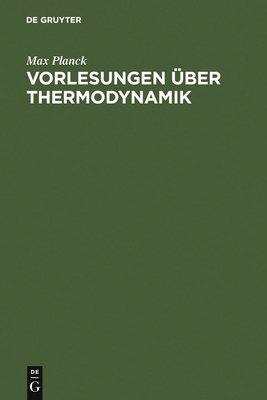 Vorlesungen Über Thermodynamik [German] 3110006820 Book Cover