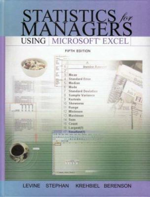 Statistics for Managers Using Microsoft Excel a... 0136149901 Book Cover