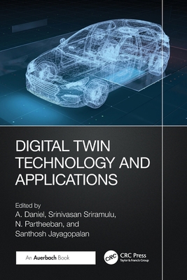 Digital Twin Technology and Applications 1032745177 Book Cover