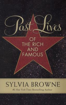 Past Lives of the Rich and Famous 0061966827 Book Cover