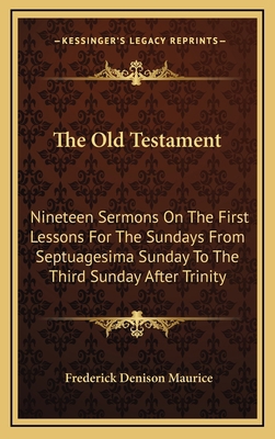 The Old Testament: Nineteen Sermons on the Firs... 1163653012 Book Cover