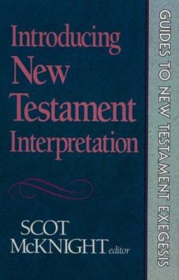 Introducing New Testament Interpretation 0801062608 Book Cover