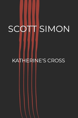 Katherine's Cross 0615760139 Book Cover