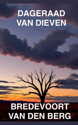 Dageraad van Dieven [Dutch] B0GQNKVY42 Book Cover