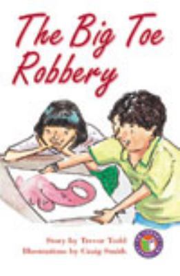 The Big Toe Robbery 1869614704 Book Cover