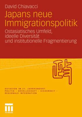 Japans Neue Immigrationspolitik: Ostasiatisches... [German] 3531184784 Book Cover