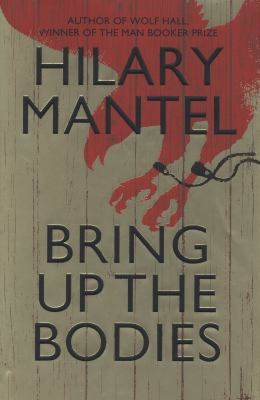 Bring Up the Bodies 0007315090 Book Cover