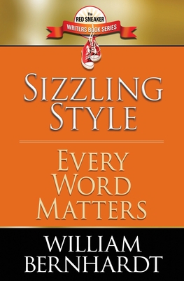 Sizzling Style: Every Word Matters 1087876745 Book Cover