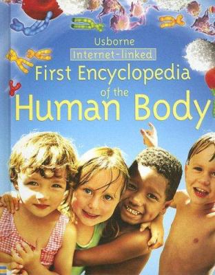 First Encyclopedia of the Human Body: Internet-... 1580866530 Book Cover