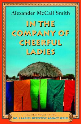 In the Company of Cheerful Ladies: More from th... 0676976220 Book Cover