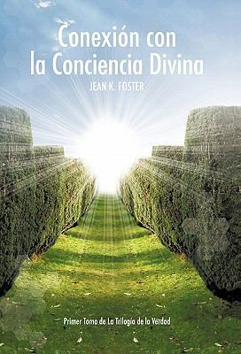 Conexion Con La Conciencia Divina [Spanish] 1426915667 Book Cover