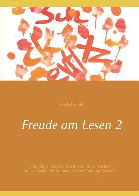 Freude am Lesen 2: Übungsbuch Lesen und Schreib... [German] 3746055334 Book Cover