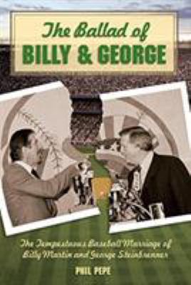 The Ballad of Billy and George: The Tempestuous... 159921282X Book Cover