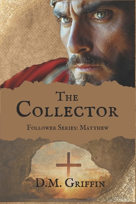 The Collector: Follower Series: Matthew B0BS8SNJV7 Book Cover