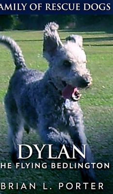 Dylan: The Flying Bedlington (Family Of Rescue ... 1715687515 Book Cover