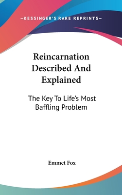 Reincarnation Described And Explained: The Key ... 1161604022 Book Cover