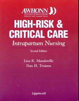 Awhonn's High Risk and Critical Care Intrapartu... 0397554672 Book Cover