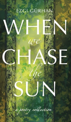 When We Chase the Sun 1915129338 Book Cover