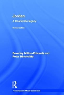 Jordan: A Hashemite Legacy 0415457173 Book Cover