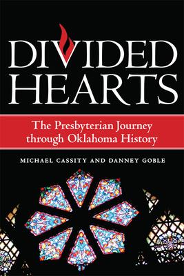 Divided Hearts: The Presbyterian Journey Throug... 0806186496 Book Cover