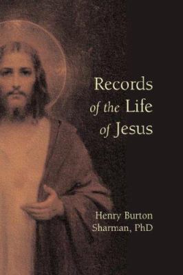 Records of the Life of Jesus 1933993545 Book Cover