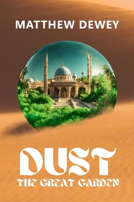 Dust: The Great Garden B0CXJHX5LM Book Cover